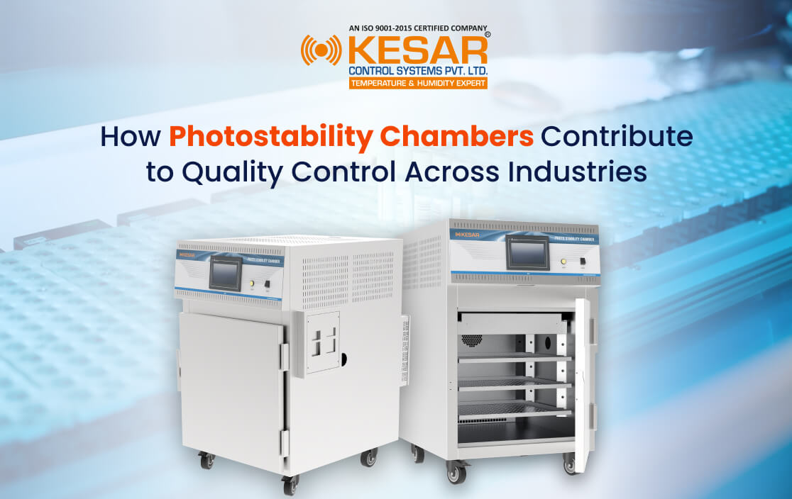 How Photostability Chambers Contribute to Quality Control Across Industries