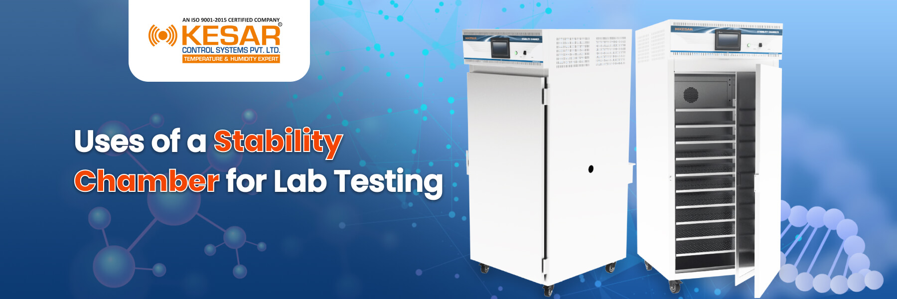 Uses of a Stability Chamber for Lab Testing