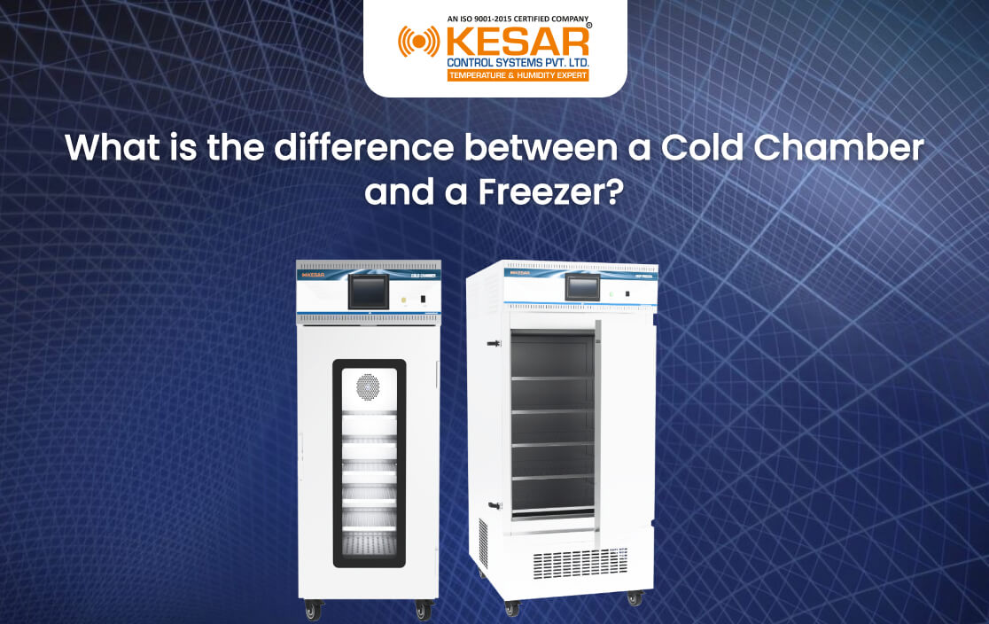 What is the difference between a Cold Chamber and a Freezer?