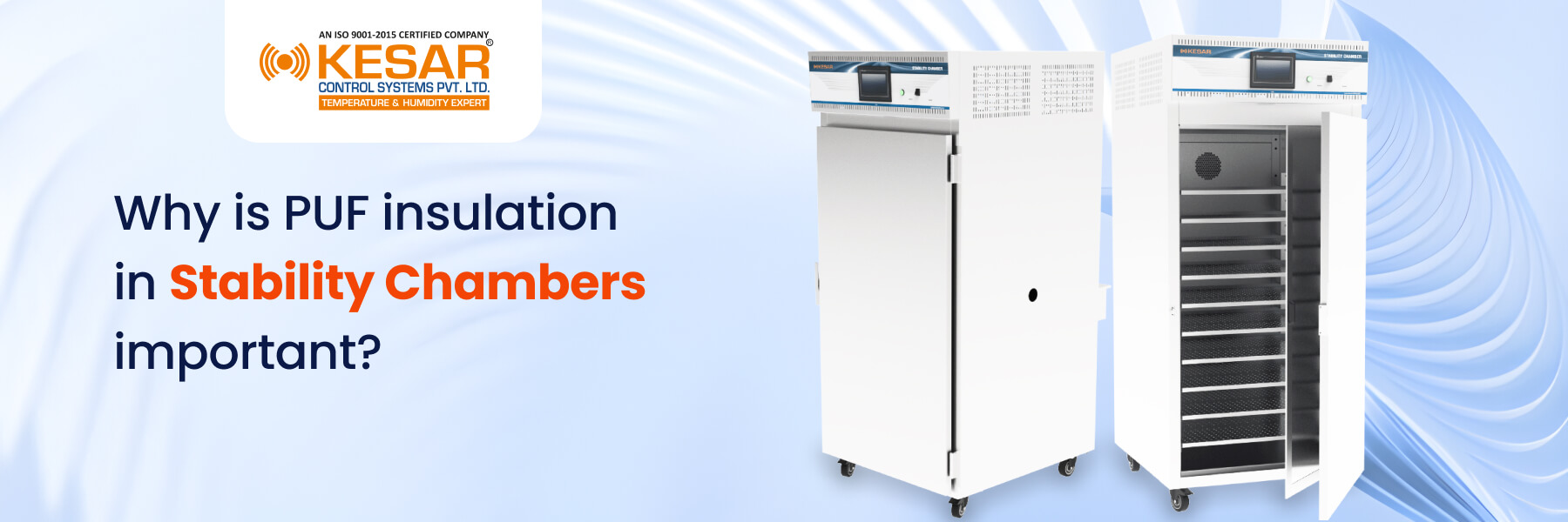 Why is PUF insulation in Stability Chambers important?