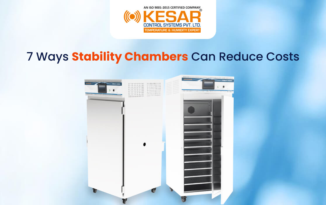 7 Ways Stability Chambers Can Reduce Costs