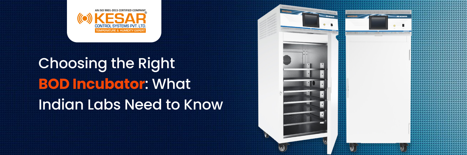 Choosing the Right BOD Incubator: What Indian Labs Need to Know