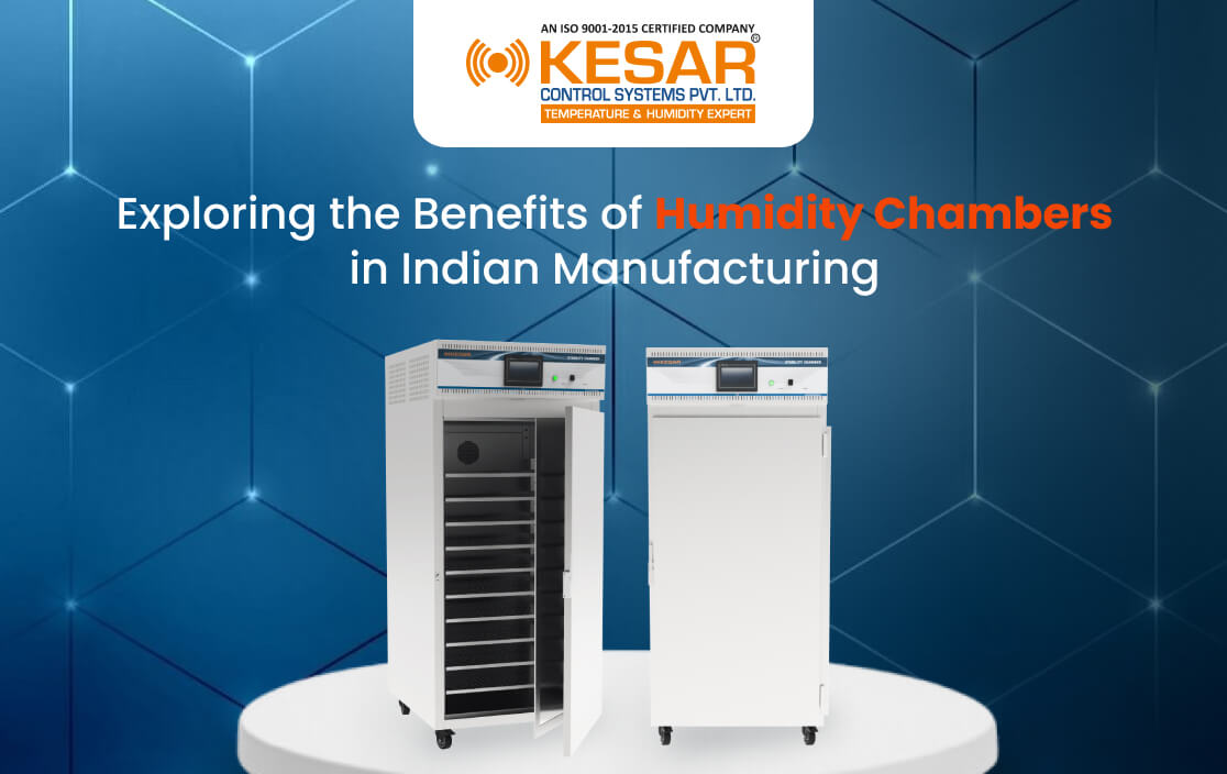 Exploring the Benefits of Humidity Chambers in Indian Manufacturing