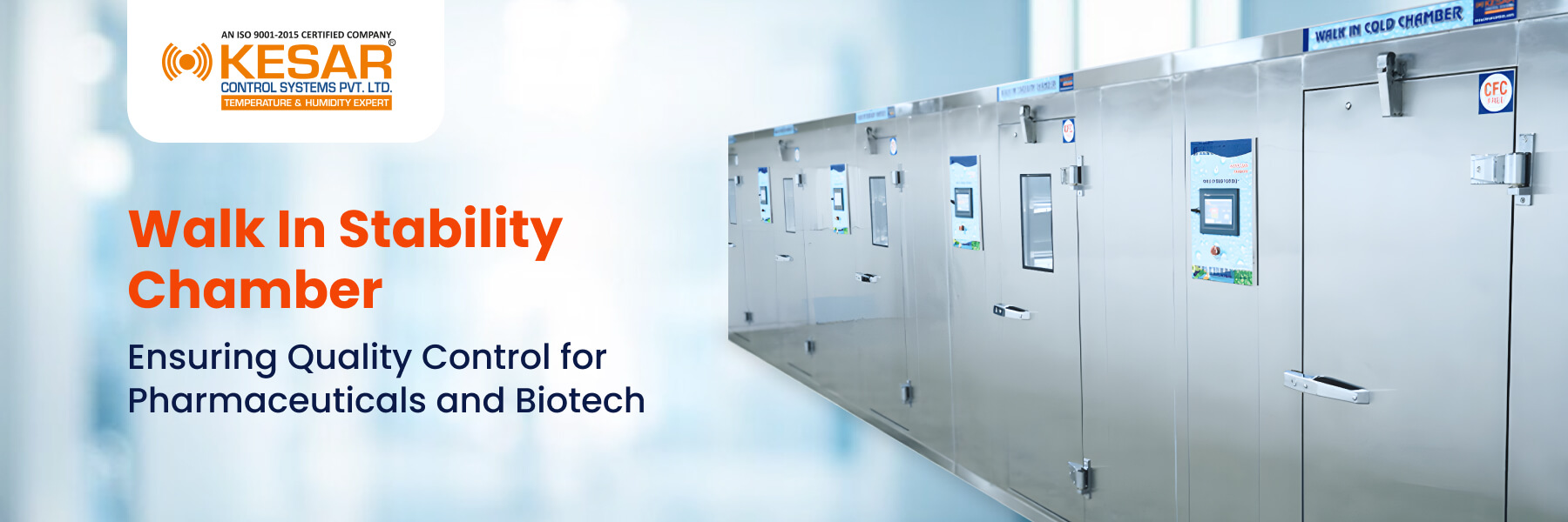 Walk In Stability Chambers: Ensuring Quality Control for Pharmaceuticals and Biotech