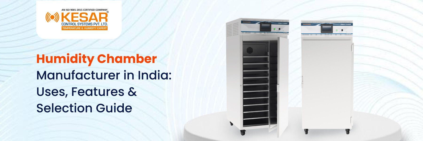 Humidity Chamber Manufacturer in India: Uses, Features & Selection Guide