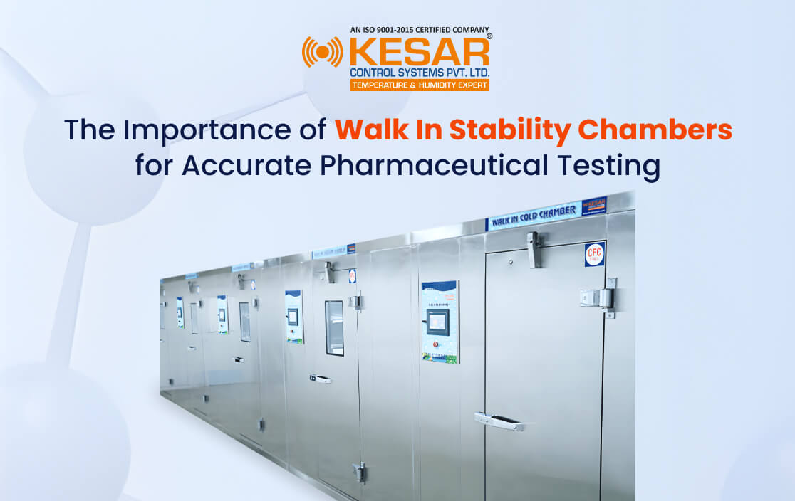 The Importance of Walk-In Stability Chambers for Accurate Pharmaceutical Testing