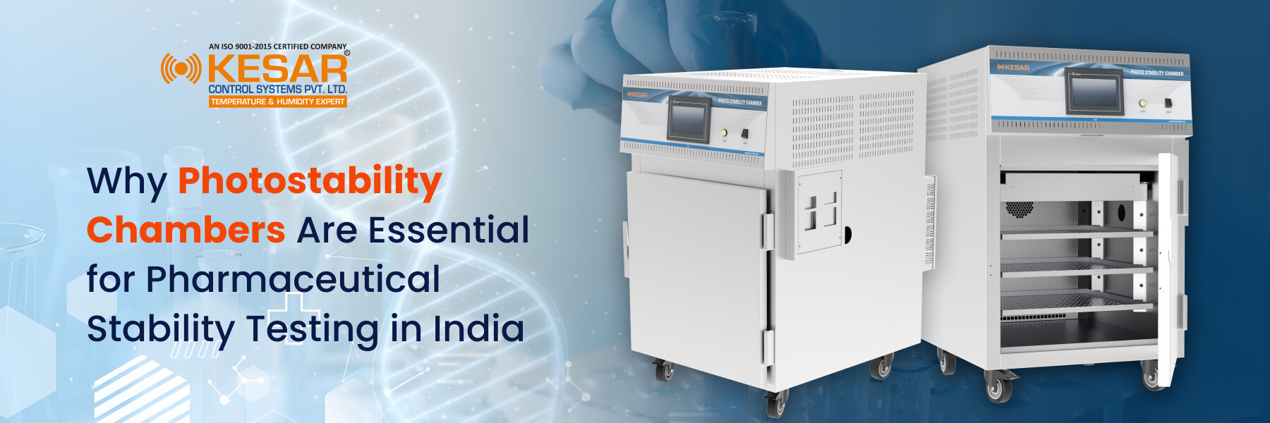 Why Photostability Chambers Are Essential for Pharmaceutical Stability Testing in India