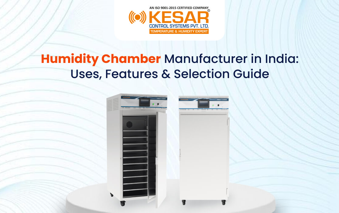 Humidity Chamber Manufacturer in India: Uses, Features & Selection Guide