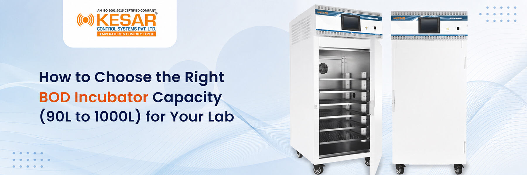 How to Choose the Right BOD Incubator Capacity (90L to 1000L) for Your Lab