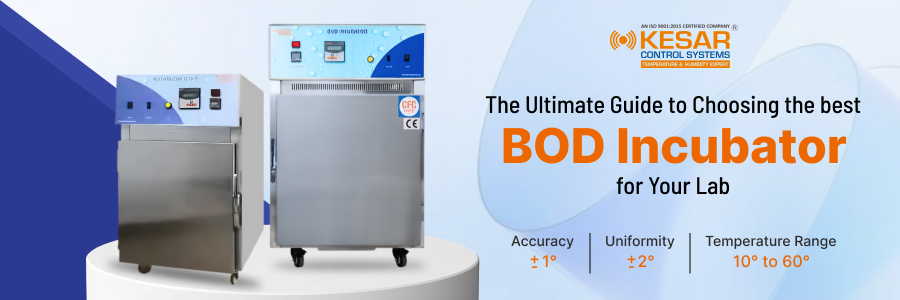The Ultimate Guide to Choosing the Best BOD Incubator for Your Lab