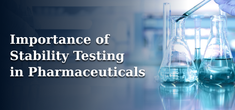 Stability Testing Made Simple: A Guide for Busy Pharmaceutical Labs